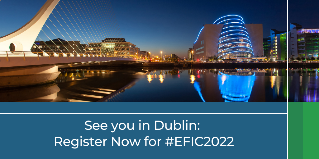 Registration for #EFIC2022 is Now OPEN!