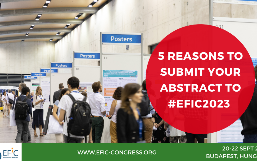 5 Reasons Why You Should Submit your Abstract to #EFIC2023
