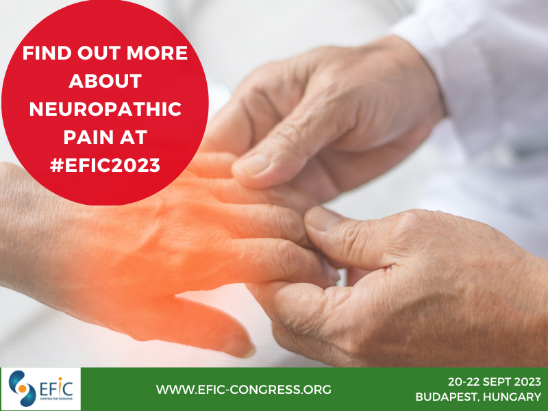 #EFIC2023 Programme Spotlight: Neuropathic Pain