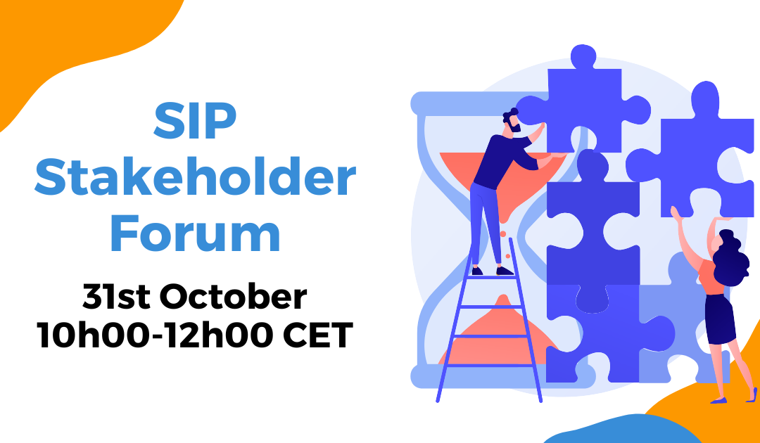 Sip annual stakeholder forum 2022: 31st october, 10h00-12h00 cet!