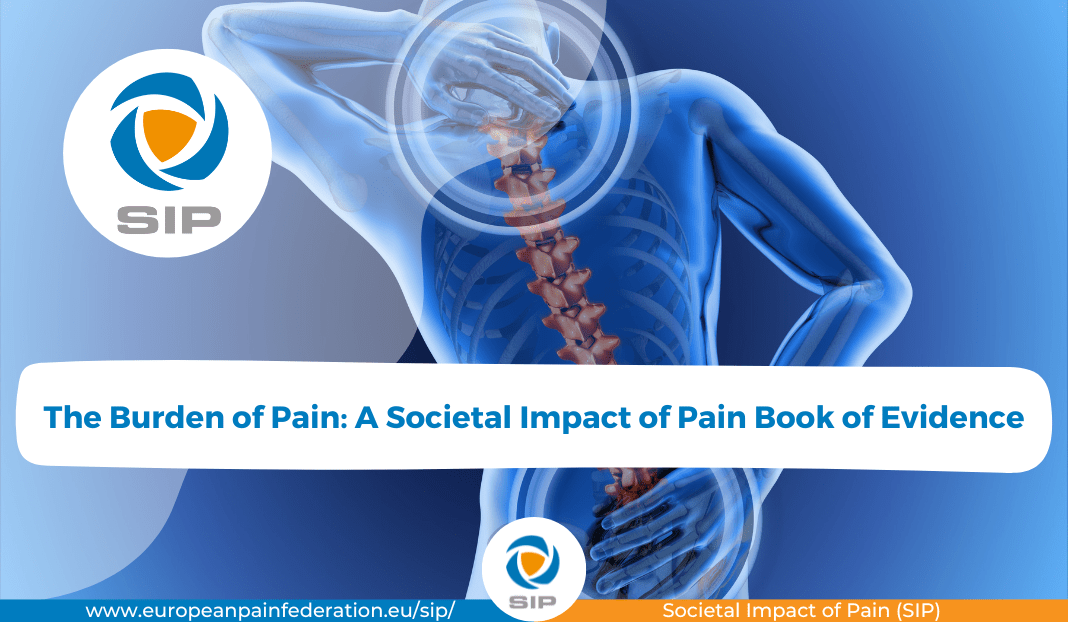 SIP Launches ‘The Burden of Pain: A Societal Impact of Pain (SIP) Book of Evidence’