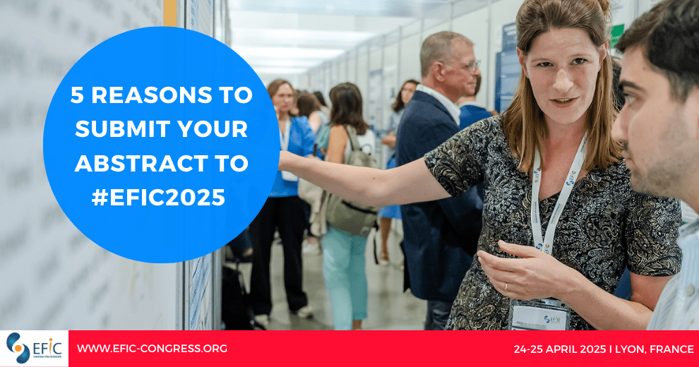 5 Reasons Why You Should Submit your Abstract to #EFIC2025