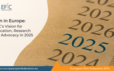 Pain in Europe: EFIC’s Vision for Education, Research, and Advocacy in 2025