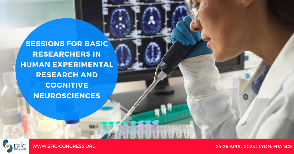 #EFIC2025 Programme Spotlight: Sessions for Basic Researchers in Human Experimental Research and Cognitive Neurosciences