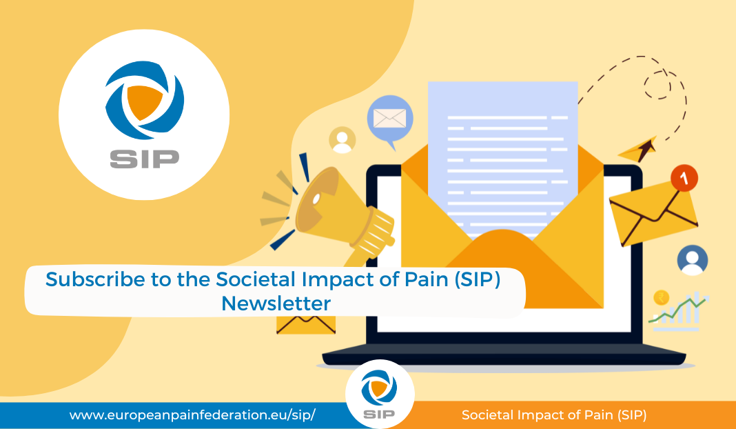 Subscribe to the Societal Impact of Pain (SIP) Newsletter