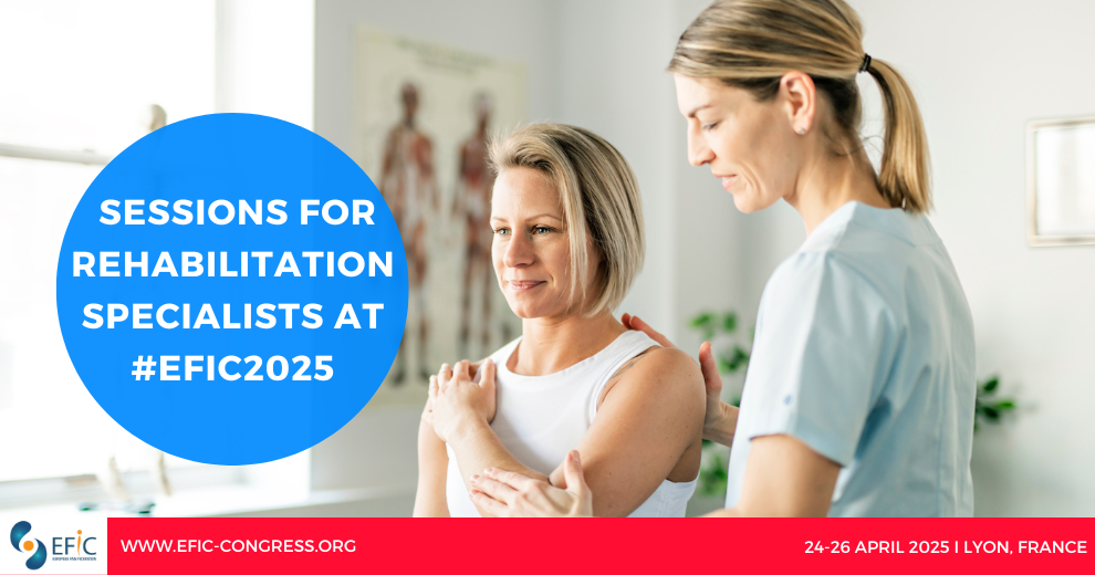 #EFIC2025 Programme Spotlight: Sessions for Rehabilitation Specialists