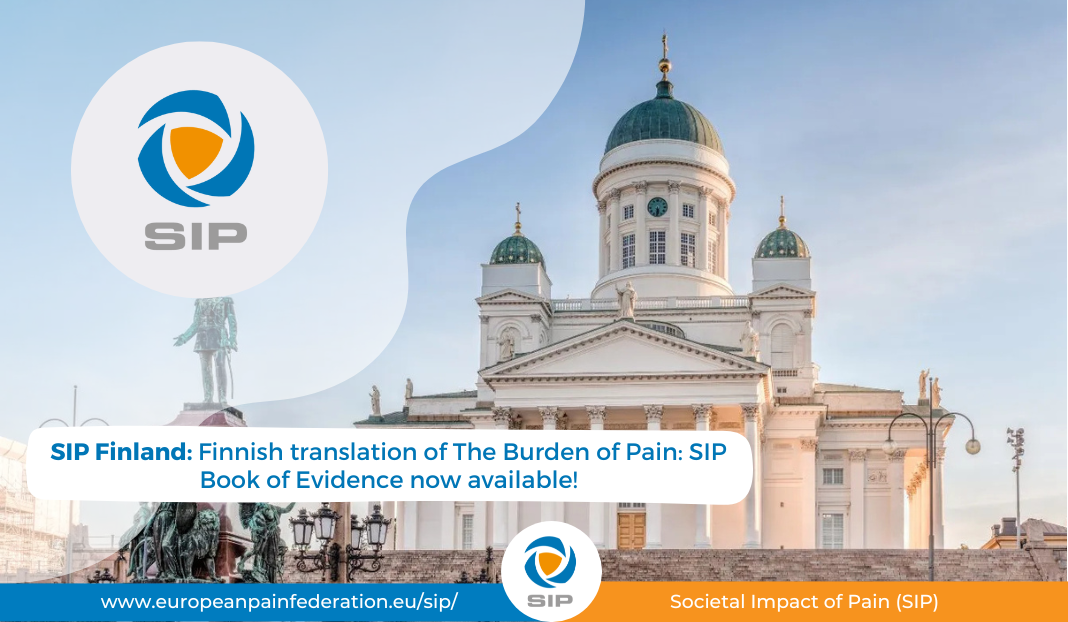 SIP Finland: Finnish Translation Now Available – The Burden of Pain: A Societal Impact of Pain (SIP) Book of Evidence