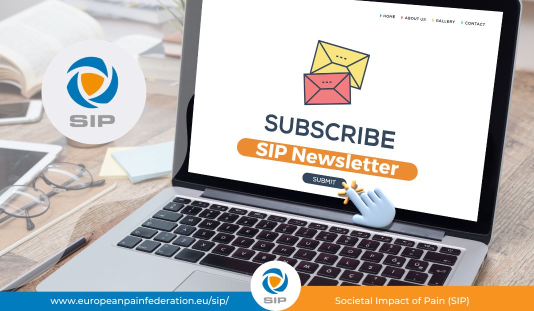 Subscribe to the Societal Impact of Pain (SIP) Newsletter