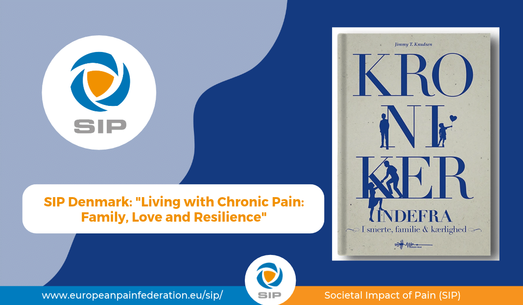 SIP Denmark: “Living with Chronic Pain: Family, Love and Resilience”